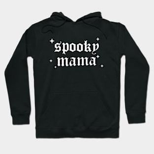 Spooky Mama Halloween Season Hoodie